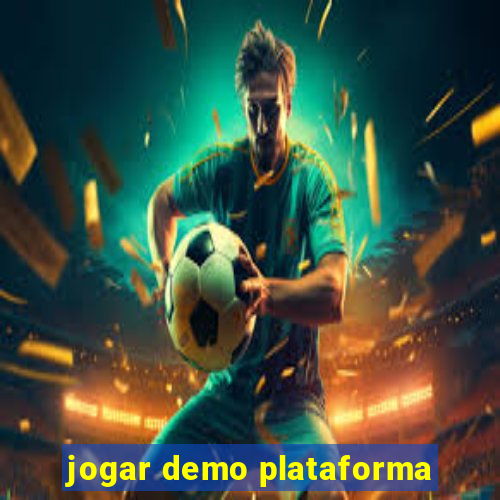 jogar demo plataforma